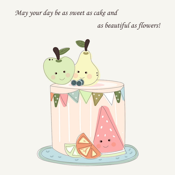 Illustrated cake with a smiling apple, pear and watermelon slice, and a sweet-day greeting quote
