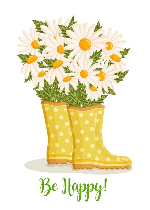 Illustration of white daisies in yellow polka-dot rain boots with a 'Be Happy!' caption