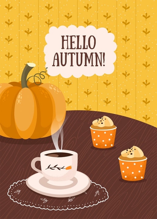 Illustration of a pumpkin, coffee cup, and two cupcakes on a wooden table with a 'Hello Autumn!' greeting