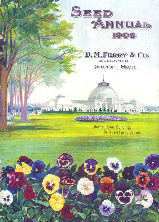 1908 D.M. Ferry seed catalog cover with pansies and Detroit's Belle Isle Horticultural Building