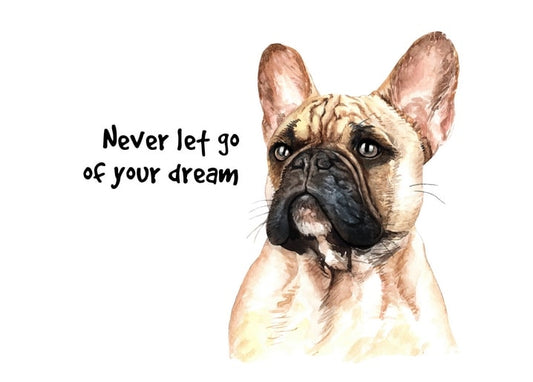 Aquarellillustration eines Welpen der Französischen Bulldogge mit englischem Spruch übers Träumen