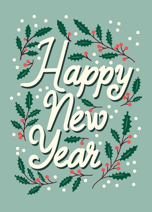 Schriftzug „Happy New Year“ zwischen Stechpalmenzweigen und roten Beeren auf salbeigrünem Grund