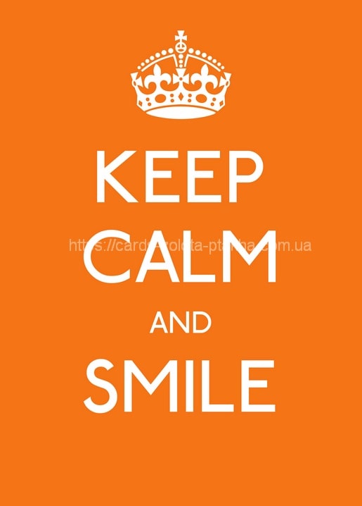 Помаранчева листівка з короною та написом Keep Calm and Smile