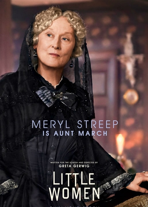 Meryl Streep in schwarzer Trauerkleidung als Tante March, Filmplakat zu Little Women